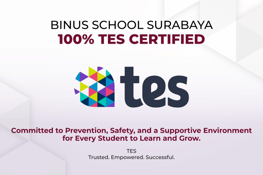 BINUS SCHOOL Surabaya Creating a Safer Environment for Every Student