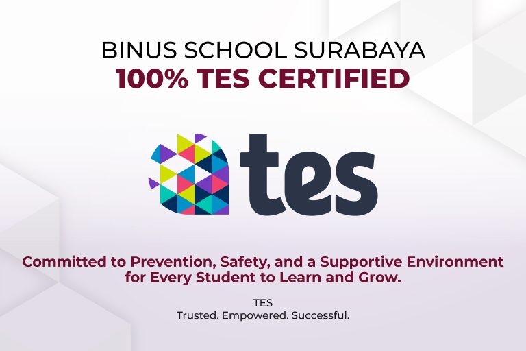 BINUS SCHOOL Surabaya Creating a Safer Environment for Every Student